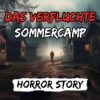 Das verfluchte SommercampㅣGruselgeschichteㅣDer Horror beginnt jetzt! Download
