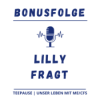 Bonusfolge - Lilly fragt #4 Wie bleibst Du positiv ? Download