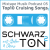 Ep05 - Top10 Songs zum Cruisen - Musik Podcast STH2