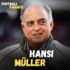 Hansi Müller über Diego Maradona, die EM 1980 und Liebesbriefe ️ | Football Finance | Folge 16 Download