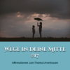 Affirmationen zum Thema Urvertrauen (Episode 17) Download