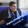 Digital. Didaktisch. Durchdacht.