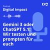 Gemini 3 oder ChatGPT 5.1: Wir testen und prompten für euch