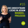 Die unsichtbare Lücke in jedem Wandel-Prozess Download