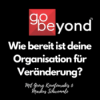 gb Podcast #028: Wie bereit ist deine Organisation für Veränderung?