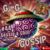 Gossip & Chill ~ #44 GGG