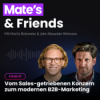 Vom Sales-getriebenen Konzern zum modernen B2B-Marketing – mit John Alexander Rehmann von Samsung SDS Europe (#Folge10)