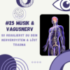 Musik & Vagusnerv: So regulierst du dein Nervensystem & löst Trauma Download