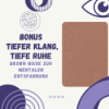 Tiefer Klang, tiefe Ruhe: Brown Noise zur mentalen Entspannung Download