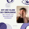 Der Klang des Überlebens – Wie Trauma das Nervensystem verändert Download