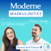 20 | Moderne Maskulinität: Wie du deine Rolle als Mann findest und sinnerfüllt lebst - mit Michael Satzinger Download