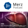 TIPS bei chronischen Lebererkrankungen - Wissenswertes zu Bedeutung und Möglichkeiten