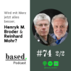 #74 (2/2) - Wird mit Merz jetzt alles besser, Henryk M. Broder und Reinhard Mohr? Download