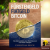 [Rezensiert] Fürstengeld, Fiatgeld, Bitcoin (Rieck Christian) Zusammengefasst. Download
