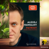 [Rezensiert] Patriot: Meine Geschichte (Alexej Nawalny) Zusammengefasst. Download