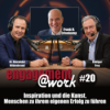 EngagementAtWork Folge #20: Inspiration und die Kunst, Menschen zu ihrem eigenen Erfolg zu führen
