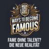 #7 Fame ohne Talent? Die neue Realität Download