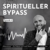 Spiritueller Bypass – Ein Podcast mit Frank Hamm