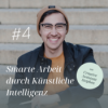 Smarte Arbeit durch Künstliche Intelligenz: Interview mit Creative Assistant Stephen Download