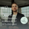 3 Bereiche im Onlinebusiness, in denen dir KI 50 % Zeit spart - Interview mit Tim Gelhausen