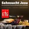 Die Sehnsucht Jesu nach persönlicher Gemeinschaft beim Essen und Trinken Download