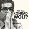 Episode 3: Der Präsident | Wer war Konrad Wolf? Download