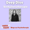 Deepdive: Verhaltenstherapie im Fokus