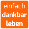 #4 einfach-dankbar-leben | Die 3 wichtigsten Zutaten: stop-look-go