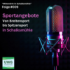 #009 Vom Sofa bis zur Weltspitze - Schalksmühles unglaubliche Sportvielfalt"