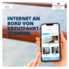 #55 | Internet an Bord von Kreuzfahrtschiffen
