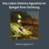 Erste Episode: Das Leben Delmira Agustinis im Spiegel ihrer Dichtung