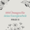 1001 Übungen für deine Energiearbeit Download