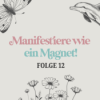 Manifestiere wie ein Magnet! Download