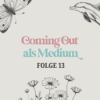 Coming Out als Medium und Lichtarbeiter - jetzt ist die Zeit! Download