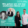 38% Städte neu denken: 145 Johann Mikhof & Michael Kubik von Avison Young | Wie gehen wir mit leer stehenden Büros um? Download