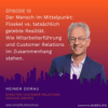 Real Estate Pioneers: Ep 13 - Der Mensch im Mittelpunkt: Floskel vs. tatsächlich gelebte Realität. Wie Mitarbeiterführung und Customer Relations im Zusammenhang stehen - mit Heiner Dorau, Director Customer Relations für die HEIKAUS Gruppe Download