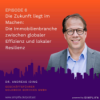 Real Estate Pioneers: Ep 6 - Die Immobilienbranche zwischen globaler Effizienz und lokaler Resilienz - mit Dr. Andreas Iding (GOLDBECK) Download