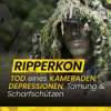 Ripperkon über den Tod eines Kameraden, Depressionen, Tarnung & Scharfschützen | NXTGEN Podcast #29 Download
