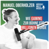 Gaming als Beruf? Manuel Oberholzer über E-Sport, Cosplay & digitale Kultur im Talk mit Timo Wäschle