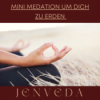 Mini Mediation, um dich mit deinem zum Körper zu verbinden Download