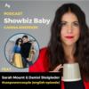 Showbiz Baby: Sarah Mount & Daniel Steigleder