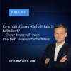 #013 Geschäftsführer-Gehalt falsch kalkuliert? – Diese teuren Fehler machen viele Unternehmer Download