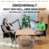 Zwischenhalt Folge 5 - Nicht dein Müll, aber deine Stadt! – mit Sarah Hill Trashpicker Seelze - World CleanUp Day and Month 2025
