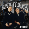 Beta Males #003 - Stress mit Rappern, Clubs und Influencern Download