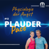 Folge 12: Physiologie der Angst