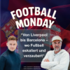 Von Liverpool bis Barcelona – wo Fußball eskaliert und verzaubert Download