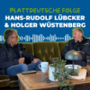 Folge 6 - 40 Jahre Zusammenarbeit & mehr - Hans-Rudolf Lübcker aus Börm im Gespräch I Plattdeutsche Folge