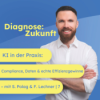 KI in der Praxis: Compliance, Daten und echte Effizienzgewinne – mit Sebastian Polag und Fabian Lechner | 7