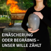Einäscherung oder Begräbnis- unser Wille zählt Download