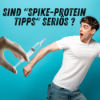 Die "Spike-Protein Tipps" und deren Seriosität Download